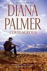 Courageous by Diana Palmer