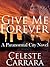 Give Me Forever (Paranormal...