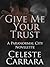 Give Me Your Trust (Paranormal City, #2)