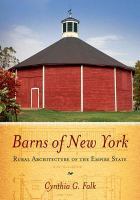Barns of New York: Rural Architecture of the Empire State (Paperback)