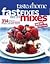 Fast Fixes with Mixes: 314 Delicious No-Fuss Recipes