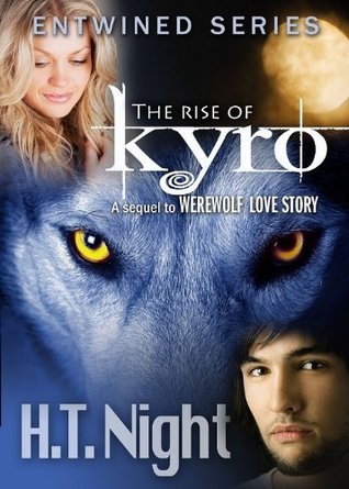 The Rise of Kyro (Entwined, #2)
