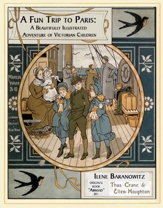 A Fun Trip To Paris: A Beautifully Illustrated Adventure of Victorian Children