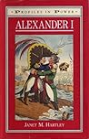 Alexander I (Profiles in Power)