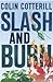 Slash And Burn