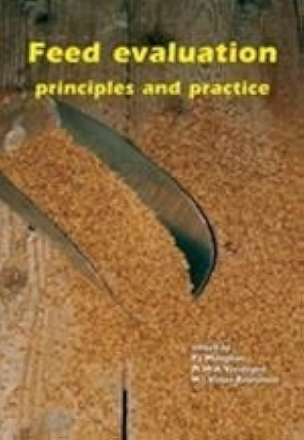 Feed Evaluation: Principles and Practice