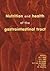 Nutrition and health of the gastrointestinal tract by M.C. Blok