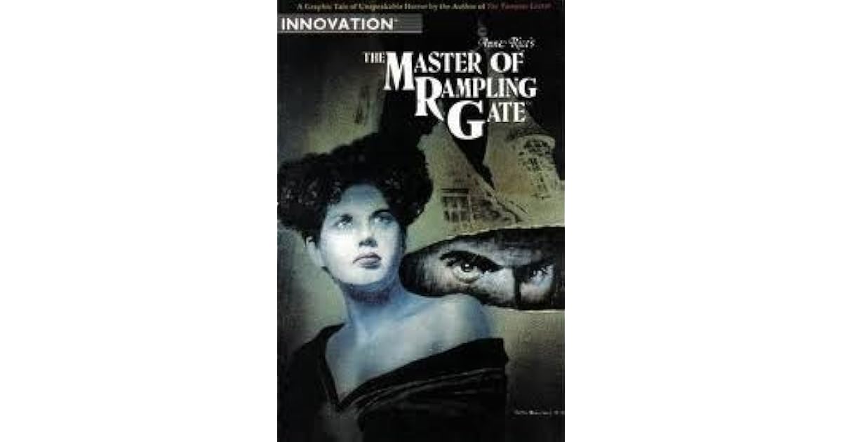 The Master of Rampling Gate by Anne Rice