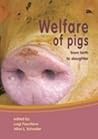 Welfare of pigs: From birth to slaughter