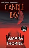 Candle Bay by Tamara  Thorne
