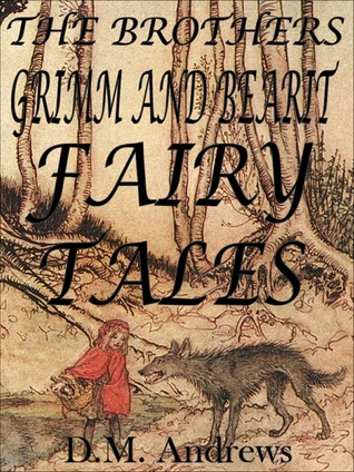 The Brothers Grimm and Bearit Fairy Tales