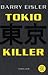 Tokio Killer by Barry Eisler