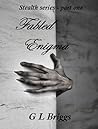 Fabled Enigma (Stealth #1)