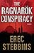 The Ragnarök Conspiracy by Erec Stebbins