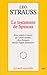 Le testament de Spinoza: écrits de Léo Strauss sur Spinoza et le judaïsme
