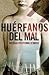 Huérfanos del mal