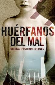 Huérfanos del mal (Hardcover)