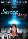 Saving Mary by Deidre Havrelock