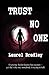 Trust No One