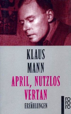 April, nutzlos vertan