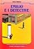 Emilio e i detectives