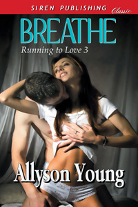 Breathe (Running to Love #3)