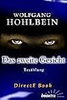 Das zweite Gesicht Das zweite Gesicht