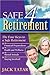 Safe 4 Retirement: The 4 Ke...