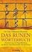 Das Runen-Wörterbuch: Abstammung und Begriffsbildung der ältesten Sprachdenkmäler Skandinaviens