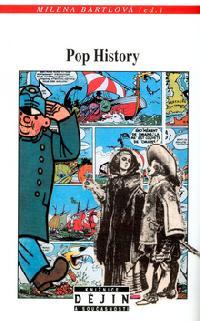 Pop History. O historické věrohodnosti románů, filmů, komiksů a počítačových her