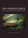 On Ambivalence: T...