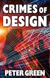 Crimes of Design (Patrick MacKenna Mystery,#1) Crimes of Design (Patrick MacKenna Mystery,#1)