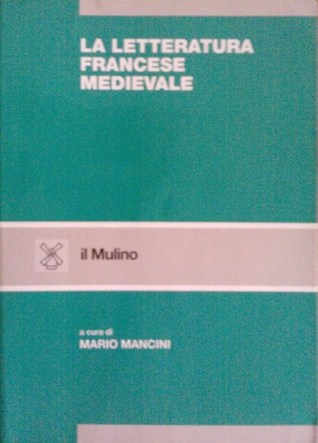 La letteratura francese medievale