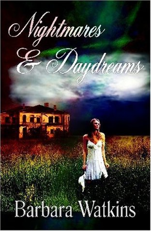 Nightmares & Daydreams