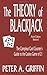 The Theory of Blackjack: The Compleat Card Counter's Guide to the Casino Game of 21