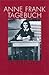 Tagebuch by Anne Frank