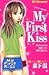 My first kiss (dessert Comics) (2004) ISBN: 4063653056 [Japanese Import]