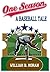 One Season: A Baseball Tale