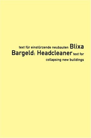 Headcleaner: Text for Collapsing New Buildings (Paperback)