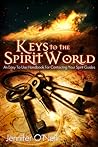 Keys to the Spirit World by Jennifer O'Neill