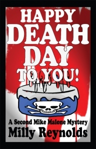 Happy Deathday to You (The Mike Malone Mysteries Book 2)