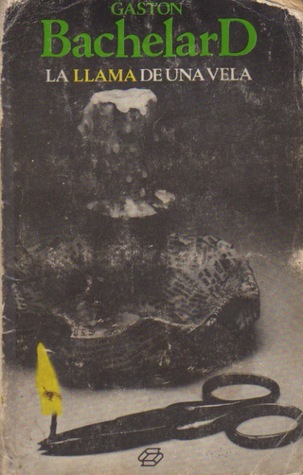 La llama de una vela. Seguido de Instante poético e instante metafísico