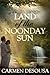 Land of the Noonday Sun (Na...