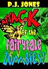 Attack of the Fairytale Zombies!
