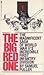 The Big Red One: The Magnificent Saga of World War II's Incredible First Infantry Division