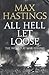 All Hell Let Loose by Max Hastings