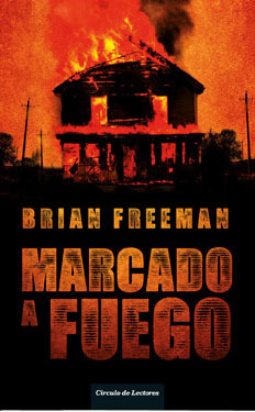 Portada de Marcado a fuego, de Brian Freeman