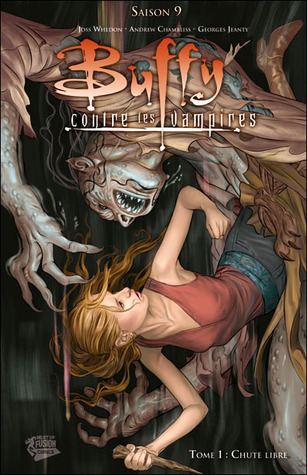 Buffy Contre les Vampires, Tome 1 : Chute libre (Buffy the Vampire Slayer: Season 9, #1-5)