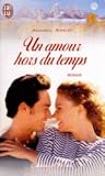 Un amour hors du ...