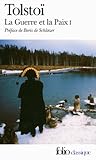 La Guerre et la Paix I